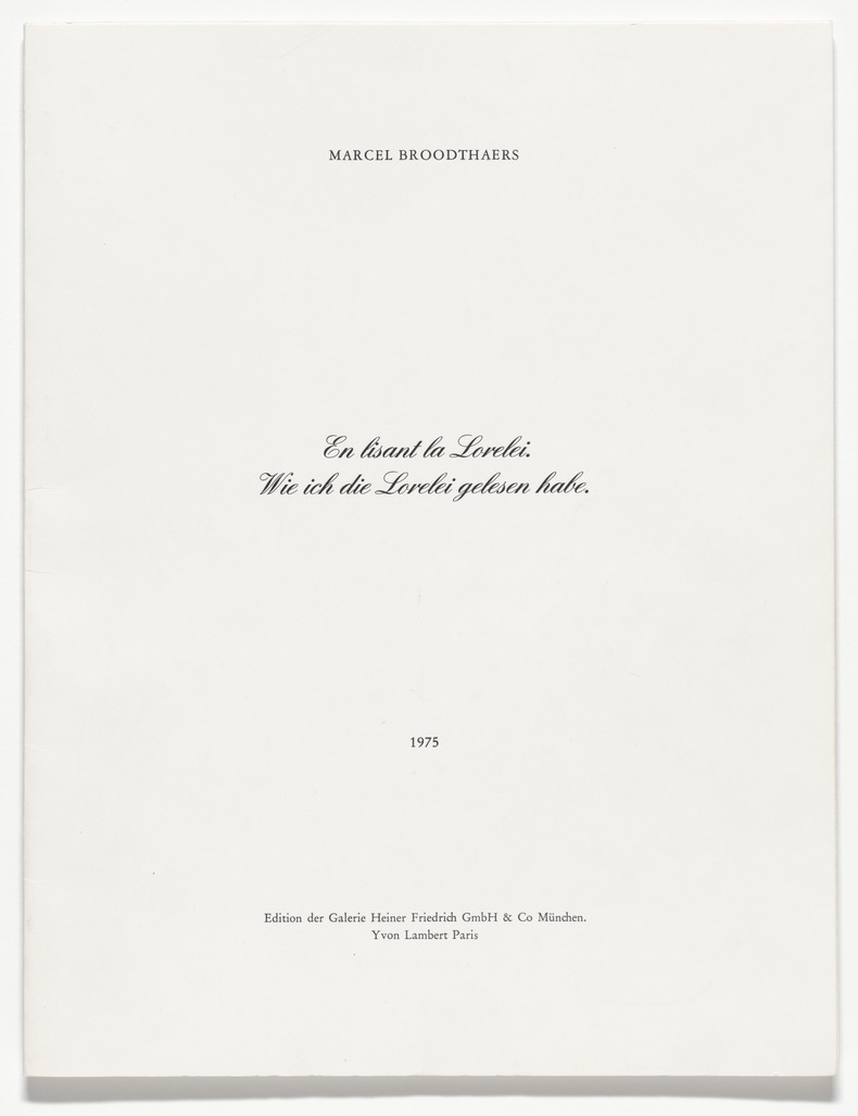 En lisant la Lorelei. Wie ich die Lorelei gelesen habe (87/100) by Broodthaers Marcel